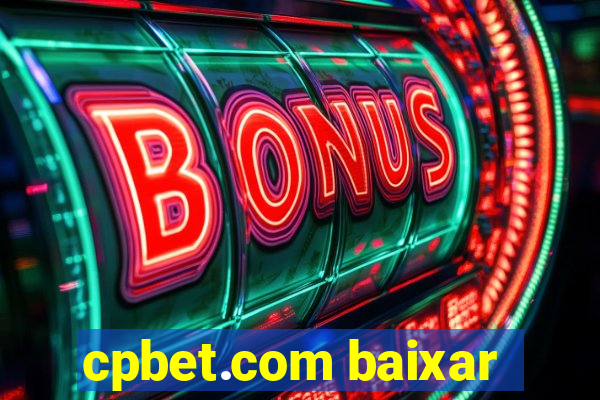 cpbet.com baixar